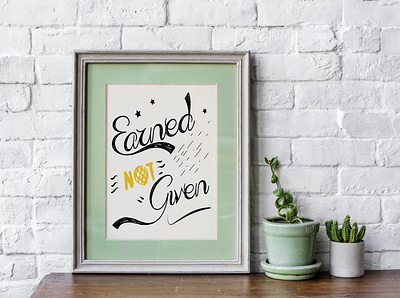 Earned not Given decor positive positive vibes quotes wall art