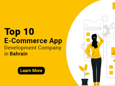 Top 10 E Commerce App Development Company in Bahrain