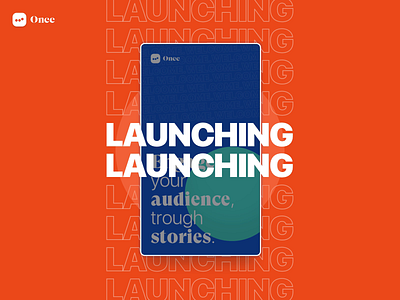 Once Interactive Stories | LAUCHING Right Meow animated branding design design system instagram instagram stories launching motion product design product page startup stories tone of voice typography ui