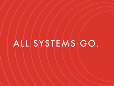 All systems go poster