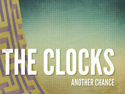 The Clocks - Another Chance