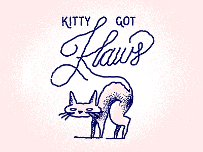 Kitty Got Klaws cat claws drawing feline halloween horror illustration inktober lettering pet scary typography