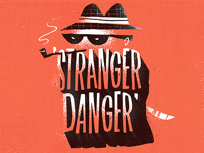 Stranger Danger 50s criminals digital art digital painting hand drawn type hand lettering hitchcock illustration lettering print typography
