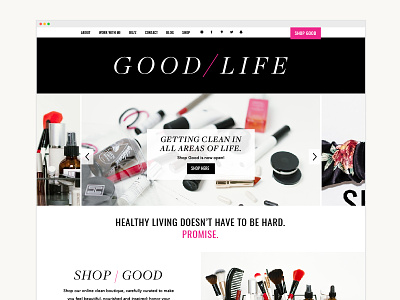 Good / Life branding design development ecommerce healthy living website