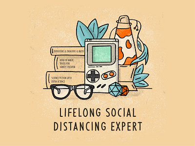 Lifelong Social Distancing Expert antisocial gameboy glasses illustration lavalamp nerd plants procreate social distancing