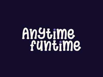 Anytime Funtime