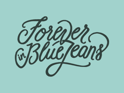 Forever in Blue Jeans