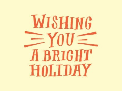 Wishing You a Bright Holiday badge bright christmas custom design hand lettering holiday lettering lockup type typography
