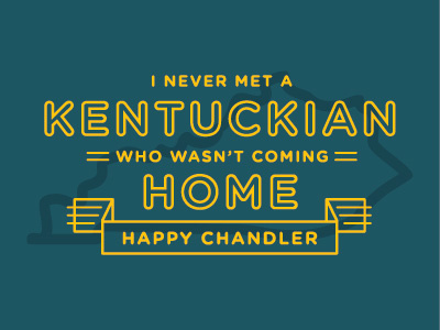 Never Met A Kentuckian badge chandler design happy home kentucky ky lockup logotype quote state type typography