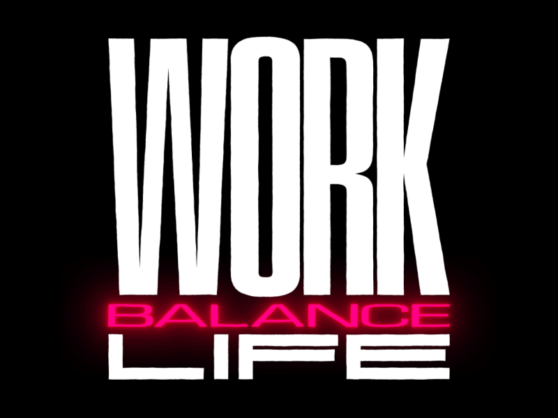 WORKlifeBALANCE 2d 2d animation after effects animation design kinetic typography mograph motion motion design typography vector