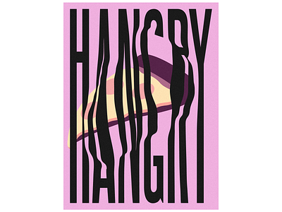 hangry design hangry illustration pizza poster typography typography poster