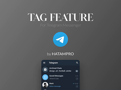Telegram Tag Feature aftereffects animation app application blue concept dark design feature figma idea prototype service tag telegram