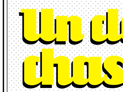 Un clou... dots typography yellow