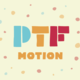 PTF Motion