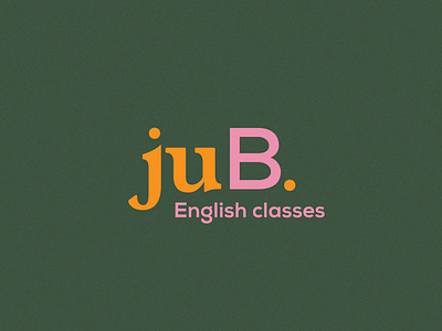 JuB. brand brand design branding english identity logo logo design logotype teacher
