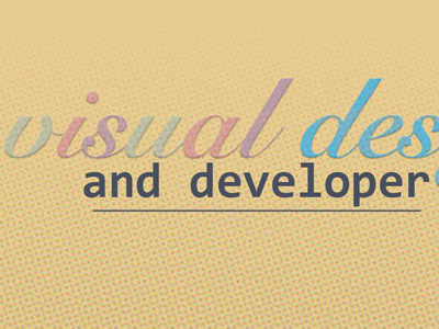 Visual Designer and Developer halftone typography