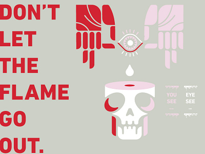 Don't let the flame go out. beige eye flame hands pink red simple skull tear type white