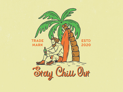 Stay Chill Out design badge vintage artwork