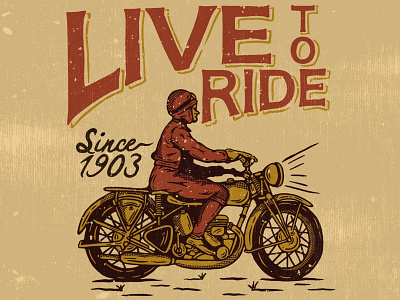 Live to Ride apparel badass badge hand drawn illustration live motorcycle retro ride road sale teesdesign touring vintage
