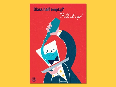 Ministry of Optimistic Directives - "Glass Half Empty?" advertising design glass hand lettering illustration licensing optimism positivity poster poster art poster design procreate propaganda retro typography waiter water