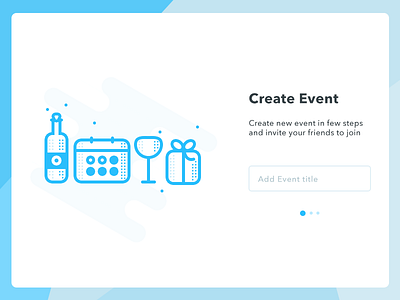 Create event flow (Under construction) add bottle calendar create event gift glass ui web wine