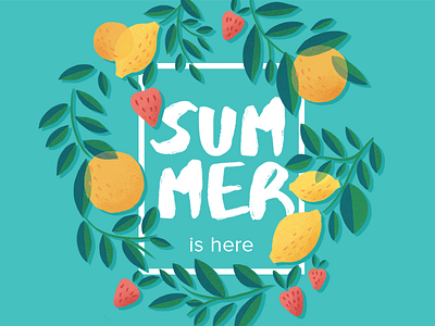 Summer is here fruit illustration juice leaves lemon orange strawberry summer