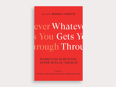 Whatever Gets You Through book cover cover editorial print print design sexual assault