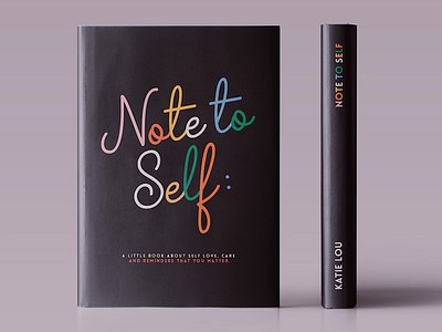 📓 Note to Self book design graphic design guides quotes self care steps typography