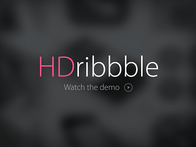 HDribbble chrome dribbble extension hd ios ios7 lazy loading safari extension view viewer