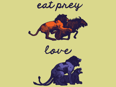 Eat Prey, Love drawing eat lions love prey vector