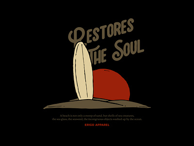 Restores The Soul clothing design design flatdesign icon illustration illustrator surfboard typography vector vector illustration vectorart