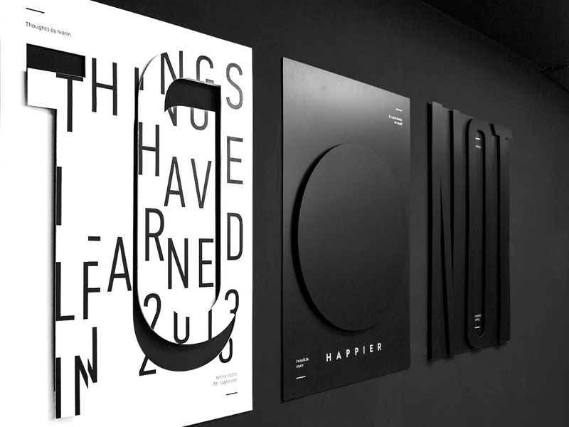 Things I Have Learned in 2013 sagmeister minimalist typographic poster croatia new york clean helvetica design graphic learn 2013