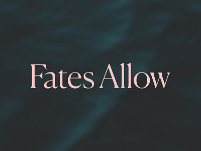 Fates Allow