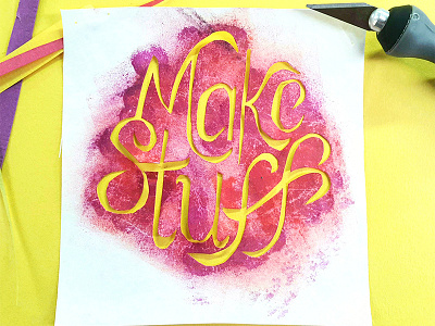 Make Stuff #2 bright calligraphy cutout design diy handlettering handmade lettering papercutting stencil type typography