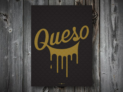 Queso Art Print austin bobby dixon food lettering poster queso screenprint texas type typography