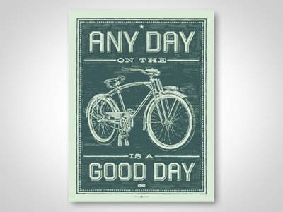 Any Day on the Bike art print art print bobby dixon lettering poster screen print type typography