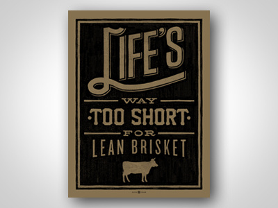 Life's Way Too Short art print