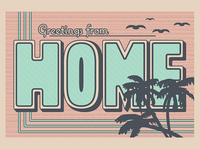 Greetings! from home adobe greetings illustrator lettering postcard postcard design typography
