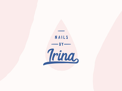 Nails by Irina / Logo beauty clean flat flat design flatdesign imperfect lettering logo logo design logodesign logotype minimal muted muted colors neutral pastel smooth type typography whitespace