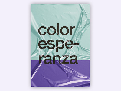 Color Esperanza graphic design plastic poster poster art type experiment typography