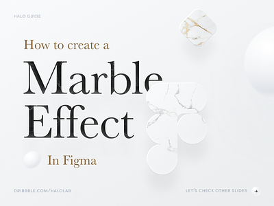 Marble Effect - Figma Guide beauty brand guidelines brand identity branding clean effect fashion figma graphic design guide halo lab identity logo logotype marble marketing packaging smm textures tutorial