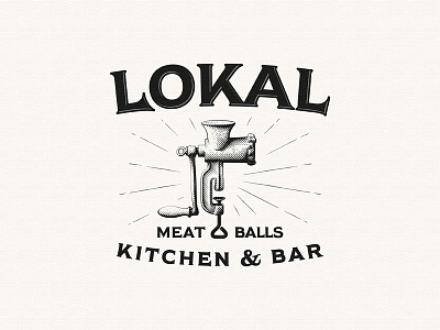 Lokal Meatballs bar custom dalibass drawing hand drawn kitchen lettering logo logotype meat grinder meatballs sketch team typography vintage