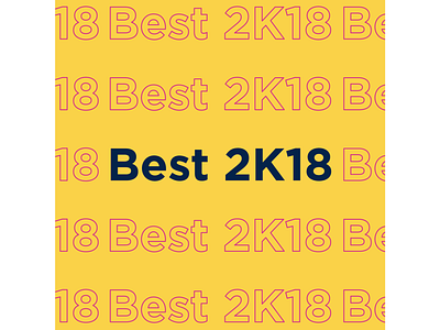 Playlist Thumbnail - Best 2K18 art artwork design flat illustration playlist spotify thumbnail vector