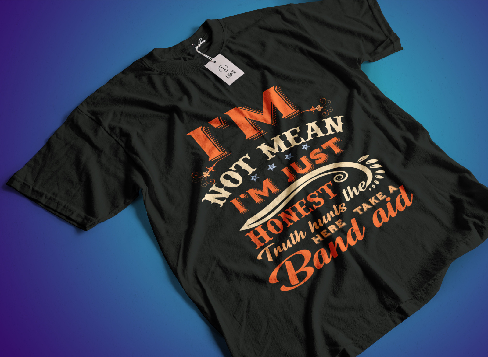 I m Not Mean I m Just Honest T shirt Design By M A ASAD On Dribbble i-m-not-mean-i-m-just-honest-t-shirt-design-by-m-a-asad-on-dribbble