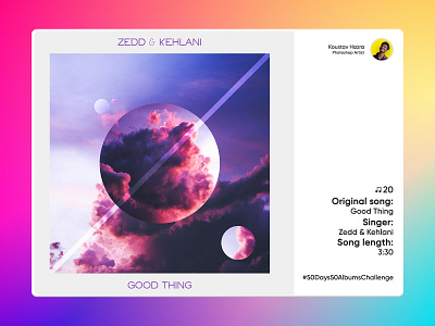 Good Thing song - Zedd & Kehlani | Song album recreation #20