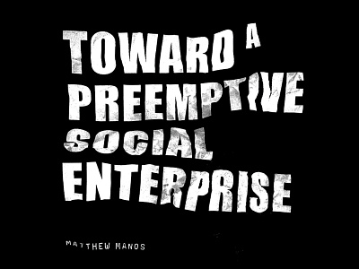 Toward a Preemptive Social Enterprise: Cover Experiment 01 book design cover design photography type typography