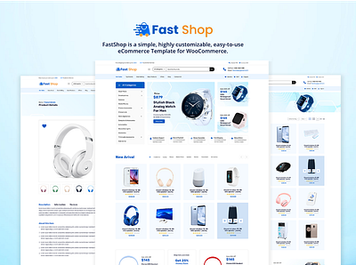 FastShop is a simple, highly customizable, easy-to-use eCommerce branding ecommerce figma illustration landing page photoshop shofify ui design uxdesign webdesign woocommerce