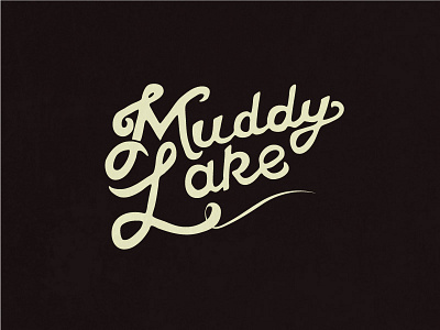 A little mud doesn't hurt branding custom lettering logo mud script type typography