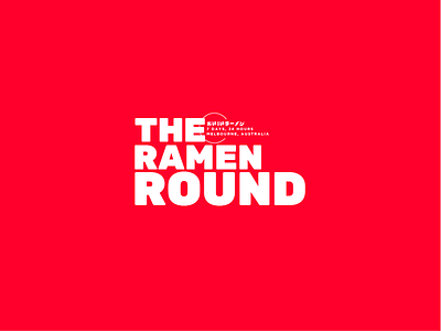 Ramen Round bold branding foam food identity japanese logo pho ramen red simple type