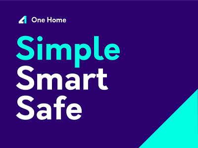 One Home bold home minimal safe smart tagline type typography